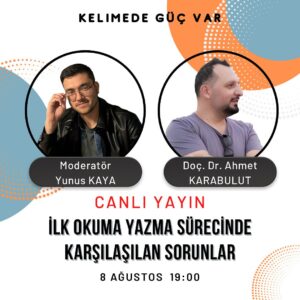 İLK OKUMA YAZMA SÜRECİ