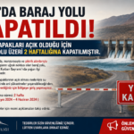 Bayramda Baraj Yoluna Gitmeyi Planlayanlar İçin Önemli Duyuru