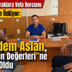 Doğduğu Topraklara Vefa Borcunu Hekimliğiyle Ödüyor: Dr. Adem Aslan, “Ağrı’nın Değerleri”ne Konuk Oldu